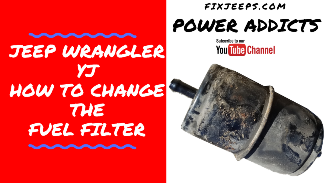 Jeep Wrangler YJ How to Change Fuel Filter