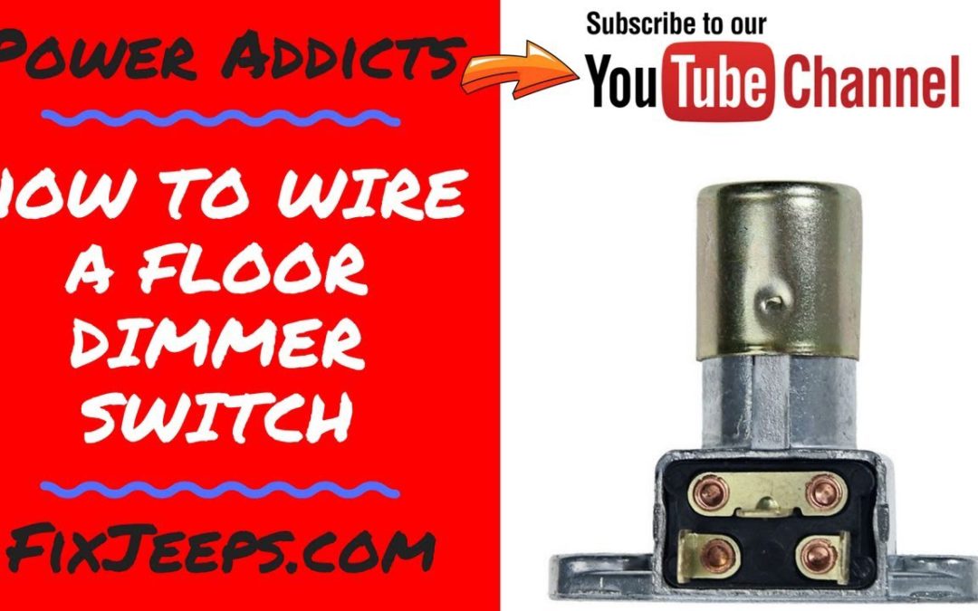 How to wire a floor mounted dimmer switch